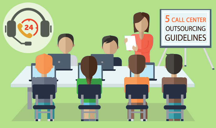Top 5 Call Center Outsourcing Guidelines